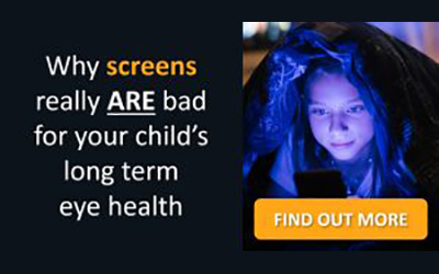 Why screens really ARE bad for your child’s long term eye health